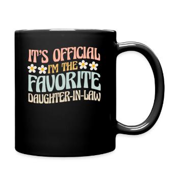 I'm The Favorite Daughter-In-Law - Full Colour Mug - black - Right