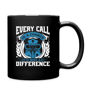 Every call is a chance to make a difference. - Full Colour Mug - black - Right
