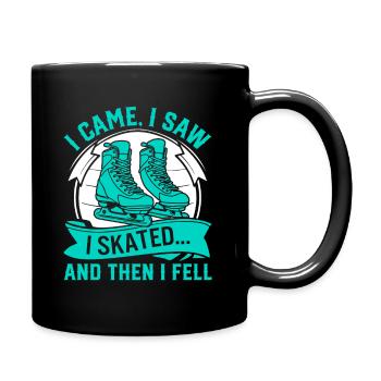 I came, I saw, I skated… and then I fell. - Full Colour Mug - black - Right