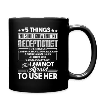 Receptionist 5 Things About My Receptionist - Full Colour Mug - black - Right