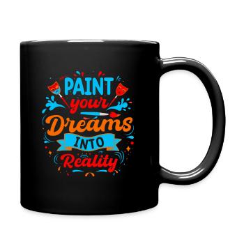 Transformez vos rêves en réalité. - Mug uni - noir - Droite