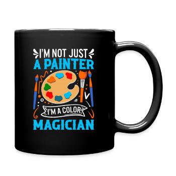 Je ne suis pas seulement un peintre ; Je suis un magicien des couleurs ! - Mug uni - noir - Droite