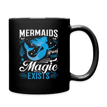 Sirènes : La preuve que la magie existe. - Mug uni - noir - Droite