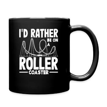 Roller Coaster Lieber Auf Einer Achterbahn - Tasse einfarbig - Schwarz - Rechts