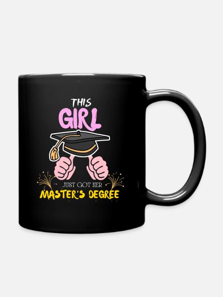 Dieses Mädchen hat hier seinen Master-Abschluss gemacht - Tasse einfarbig - Schwarz