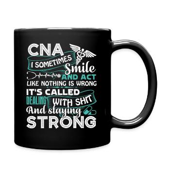 CNA I Sometimes Smile And Act Like Nothing - Full Colour Mug - black - Right