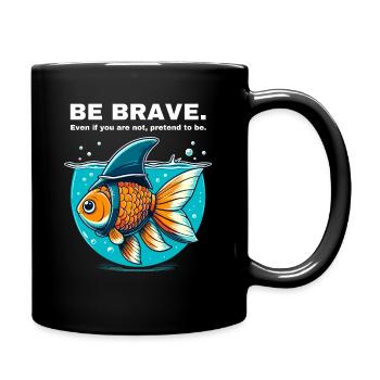 Mut Mut Machen Goldfisch Hai Motivation Stark Sein - Tasse einfarbig - Schwarz - Rechts