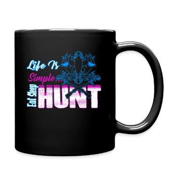 Hunting Life Is Simple Eat Sleep Hunt - Full Colour Mug - black - Right