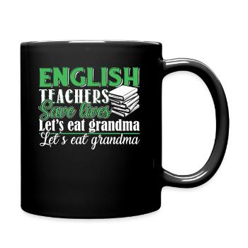 English Teacher English Teachers Save Lives - Full Colour Mug - black - Right