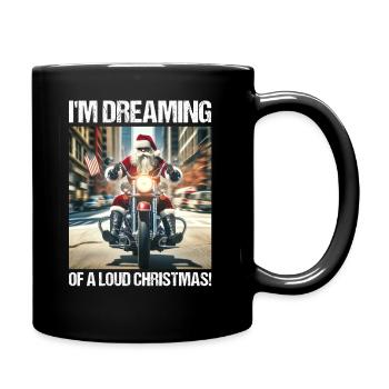 I'm dreaming of a loud Christmas! Santa Biker - Full Colour Mug - black - Right
