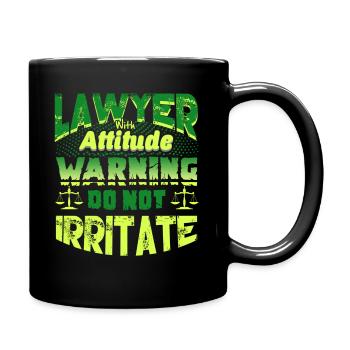 Lawyer With Attitude Warning Do Not Irritate - Full Colour Mug - black - Right