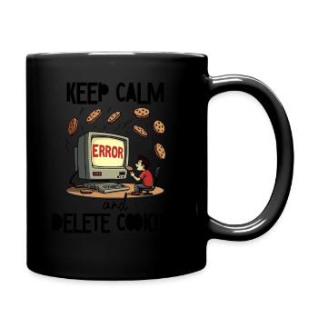 Keep Calm And Delete Cookies IT Nerd - Full Colour Mug - black - Right