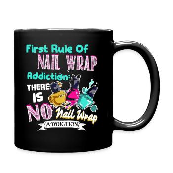 Nail Artist First Rule Of Nail Wrap - Full Colour Mug - black - Right