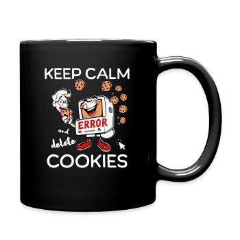Keep Calm And Delete Cookies IT Nerd - Full Colour Mug - black - Right