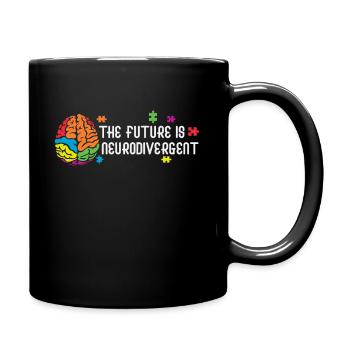 Autism The Future Is Neurodivergent - Full Colour Mug - black - Right