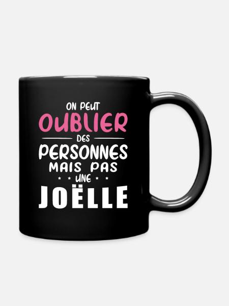 Femme Humour Cadeau Personnalisé BBF Prénom Joëlle - Mug uni - noir