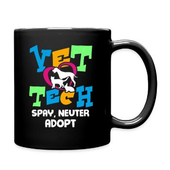 Vet Tech Spay Neuter Adopt - Full Colour Mug - black - Right