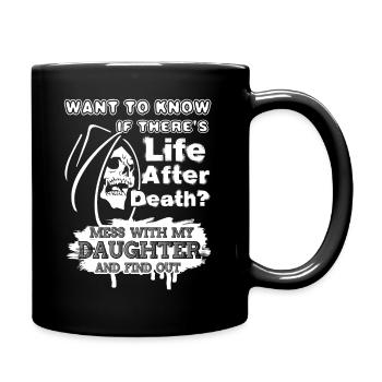 Don't Mess With My Daughter - Full Colour Mug - black - Right