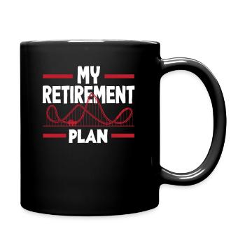 Meine Ruhestandsplanung Achterbahn Abenteuer - Tasse einfarbig - Schwarz - Rechts