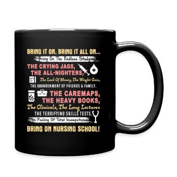 Bring On Nursing School - Full Colour Mug - black - Right