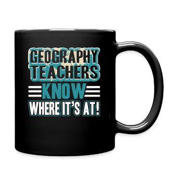 Geography Teachers Know Everywhere - Full Colour Mug - black - Right