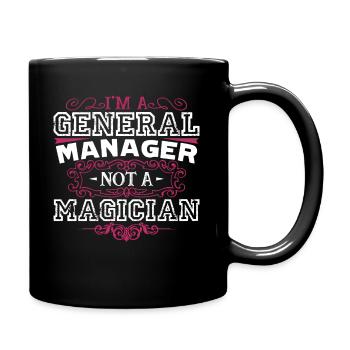 General Manager General Manager Is Not Magician - Full Colour Mug - black - Right