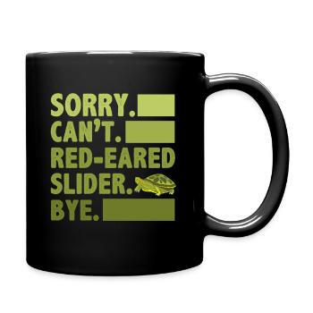 Sorry Can't Red-Eared Slider Bye Amphibian Reptile - Full Colour Mug - black - Right