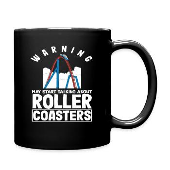 Achtung Könnte Über Achterbahnen Reden - Tasse einfarbig - Schwarz - Rechts