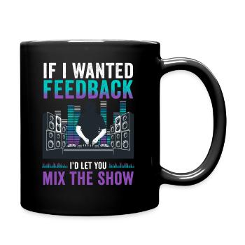 Si je voulais un ingénieur du son en retour - Mug uni - noir - Droite