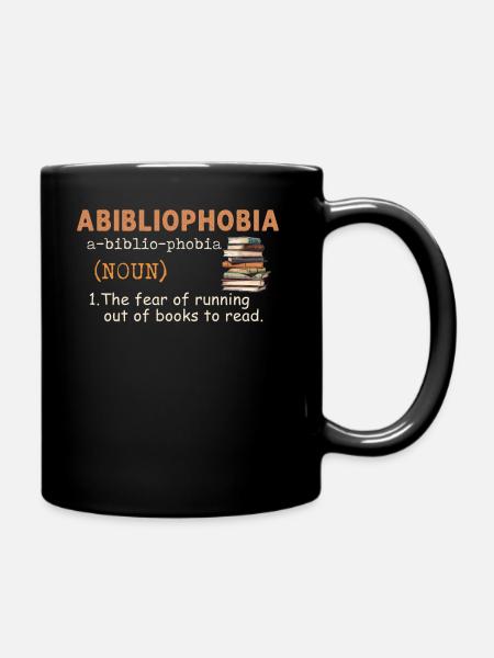 Abibliophobie Bücherwurm Lesebücher - Tasse einfarbig - Schwarz