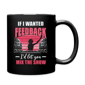 Si je voulais un ingénieur du son en retour - Mug uni - noir - Droite