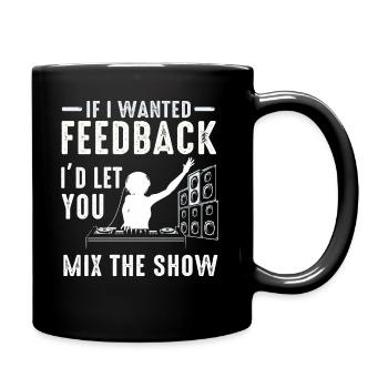 Si je voulais un ingénieur du son en retour - Mug uni - noir - Droite
