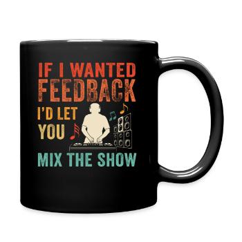Si je voulais un ingénieur du son en retour - Mug uni - noir - Droite