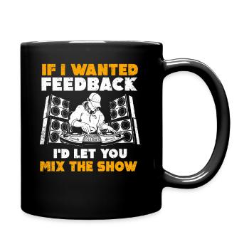 Si je voulais un ingénieur du son en retour - Mug uni - noir - Droite