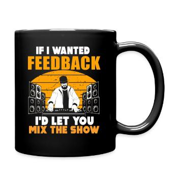 Si je voulais un ingénieur du son en retour - Mug uni - noir - Droite