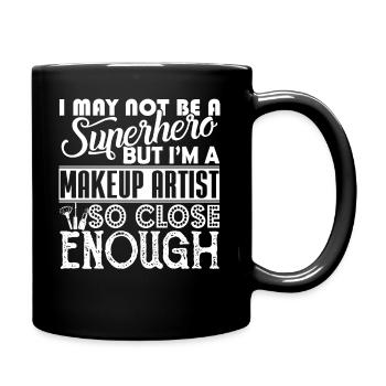 Makeup Artist I am A Makeup Artist - Full Colour Mug - black - Right
