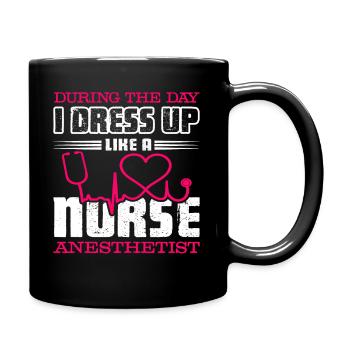 Nurse Anesthetist Dress Up Like Nurse Anesthetist - Full Colour Mug - black - Right