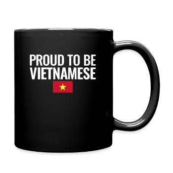 Proud To Be Vietnamese Vietnam Flagge - Tasse einfarbig - Schwarz - Rechts