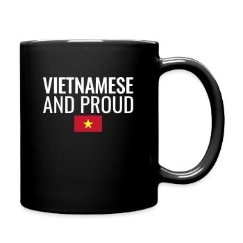 Vietnamese And Proud Vietnam Vietnamesische Flagge - Tasse einfarbig - Schwarz - Rechts