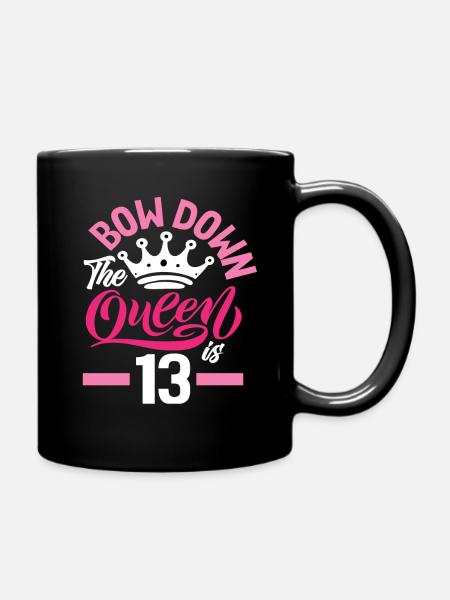 13. Geburtstag Die Königin Wird 13 - Tasse einfarbig - Schwarz