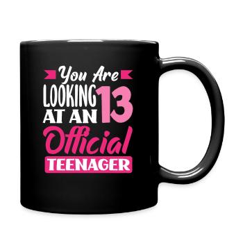 You are now 13 Official Teenage Birthday - Full Colour Mug - black - Right