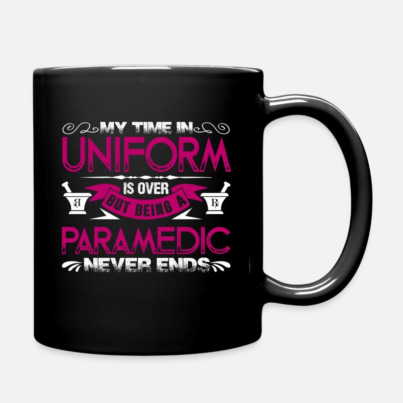 Paramedic Being A Paramedic Never Ends - Full Colour Mug - black
