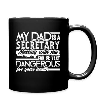 Secretary My Dad Is A Secretary - Full Colour Mug - black - Right