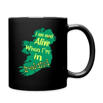 I Am Most Alive When I am In Ireland - Full Colour Mug - black - Right