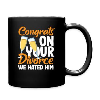 Félicitations pour ton divorce Nous l’avons détesté - Mug uni - noir - Droite