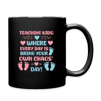 Enseigner aux enfants : où chaque jour est « apportez le vôtre » - Mug uni - noir - Droite
