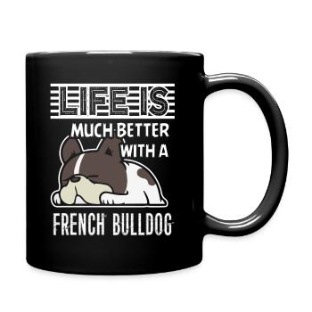 Life Is Much Better With French Bulldog - Full Colour Mug - black - Right