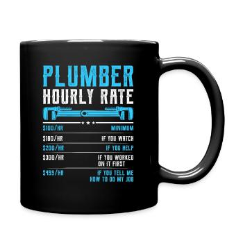 Plombier drôle taux horaire bricoleur plombier - Mug uni - noir - Droite