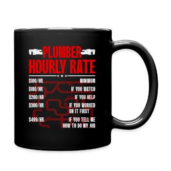 Plombier drôle taux horaire bricoleur plombier - Mug uni - noir - Droite