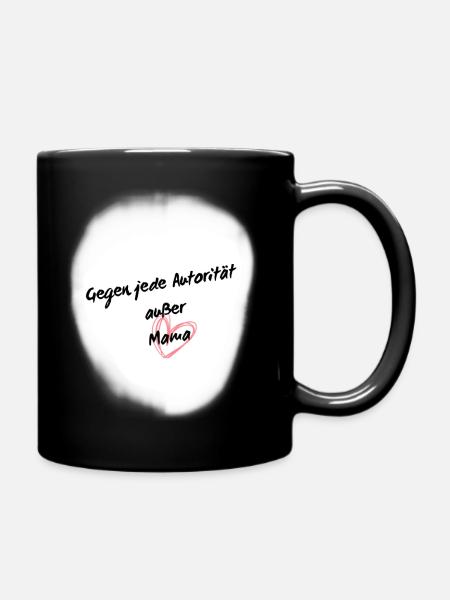 Contre toute autorité sauf maman 1 - Mug uni - noir